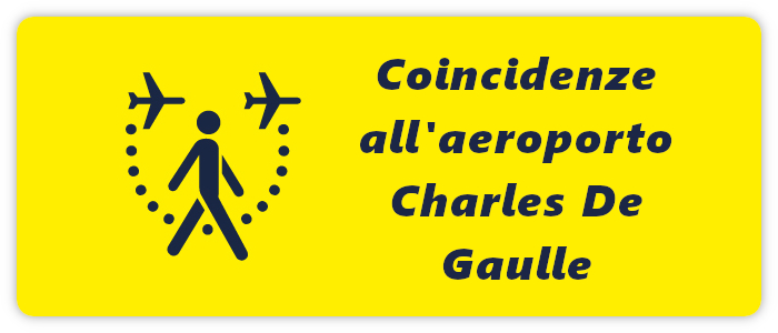 Coincidenze all’aeroporto Charles de Gaulle